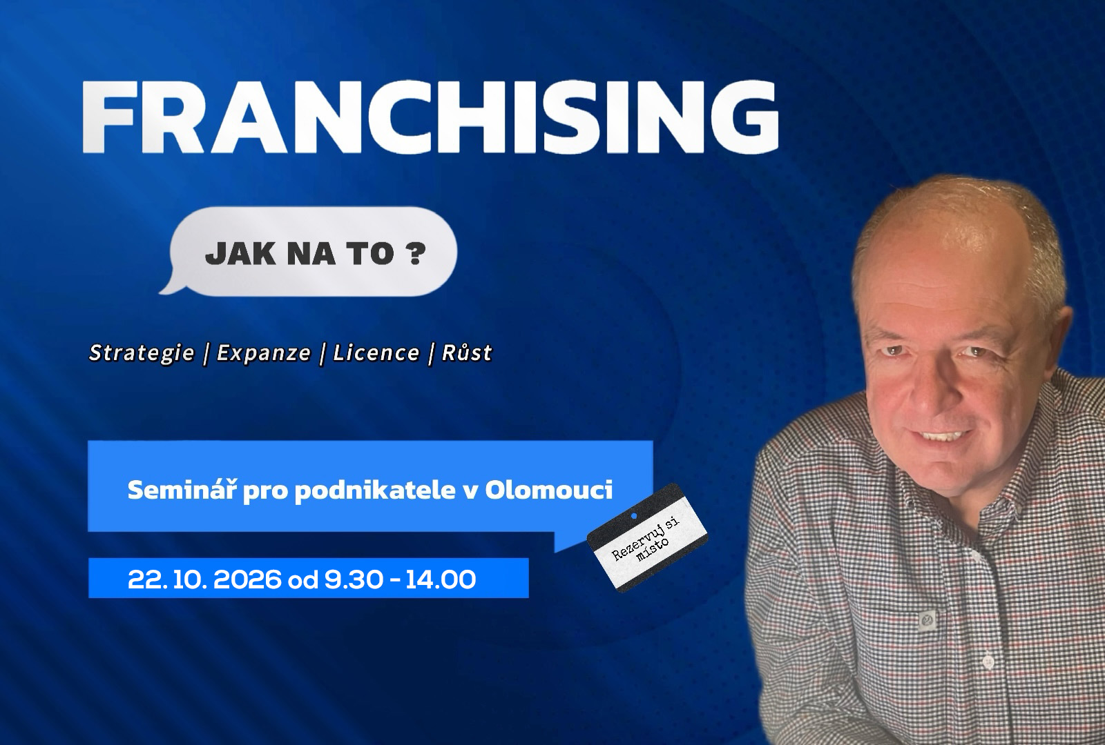 Expandujte jako McDonald´s! OLOMOUC 22.10.2026 od 9.30 do 14.00 hod.